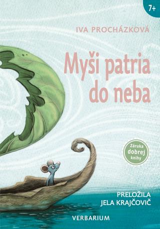 Kniha: Myši patria do neba - 1. vydanie - Iva Procházková