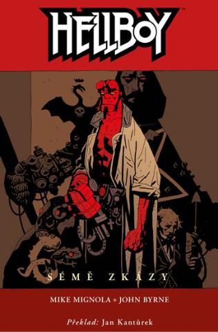 Kniha: Hellboy 1 - Sémě zkázy - 2.vydání - 3. upravené vydání - 2. vydanie - John Byrne, Mike Mignola