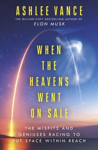 Kniha: When The Heavens Went On Sale - Ashlee Vance