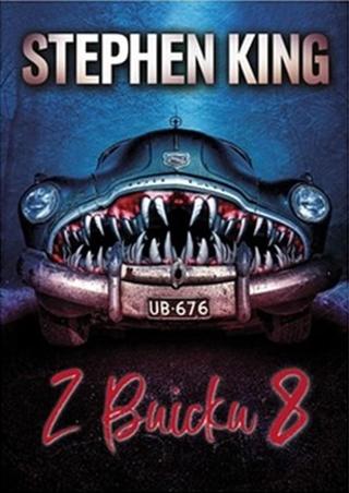 Kniha: Z Buicku 8 - 1. vydanie - Stephen King