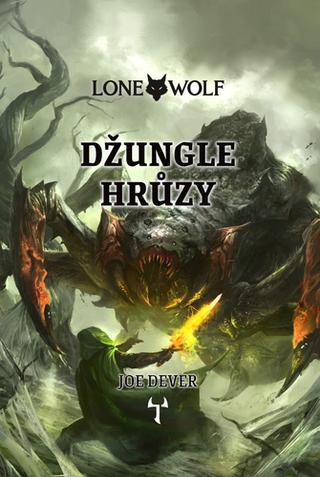 Kniha: Lone Wolf 8: Džungle hrůzy (gamebook) - Kniha 8 - 1. vydanie - Joe Dever