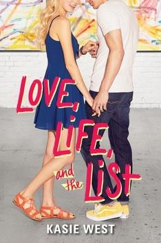 Kniha: Love, Life, and the List - Kasie West