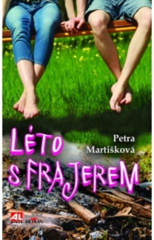 Kniha: Léto s frajerem - Petra Martišková