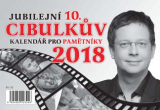Kalendár, diár: Cibulkův kalendář pro pamětníky 2018 - 1. vydanie - Aleš Cibulka