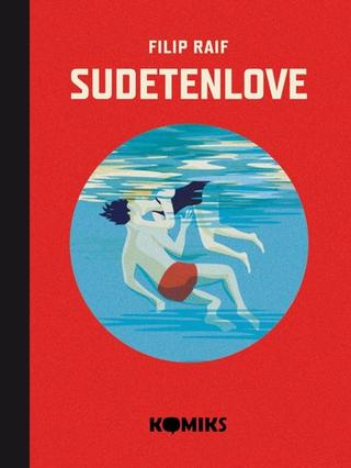 Kniha: Sudetenlove - 1. vydanie - Filip Raif