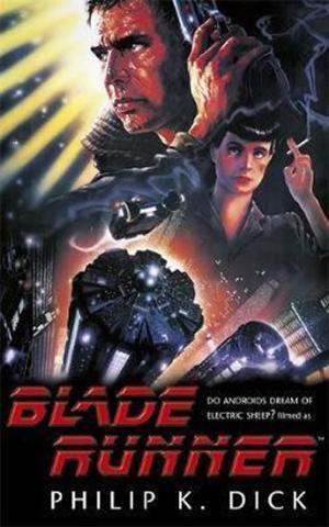 Kniha: Blade Runner (Film Tie In) - 1. vydanie - Philip K. Dick