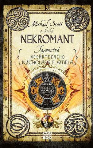 Kniha: Tajomstvá nesmrteľného Nicholasa Flamela 4: Nekromant - Michael Scott