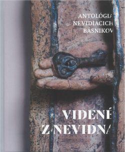Kniha: Videné z nevidna - Antológia nevidiacich básnikov - Milan Resutík