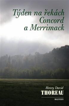 Kniha: Týden na řekách Concord a Merrimack - Henry David Thoreau