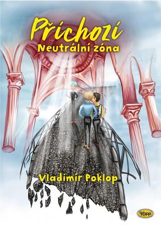 Kniha: Příchozí 5 - Neutrální zóna - 1. vydanie - Vladimír Poklop