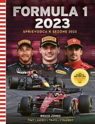 Kniha: Formula 1 2023 - Sprievodca k sezóne 2023 - 1. vydanie - Bruce Jones