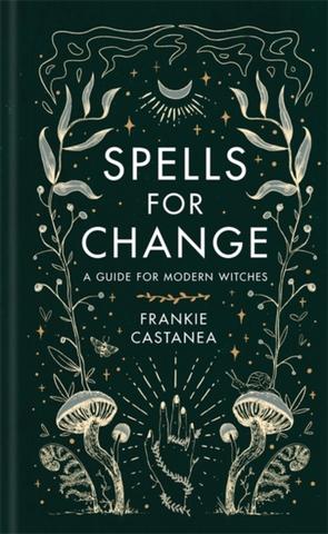 Kniha: Spells for Change - Frankie Castanea