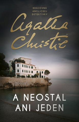 Kniha: A neostal ani jeden - 3. vydanie - Agatha Christie