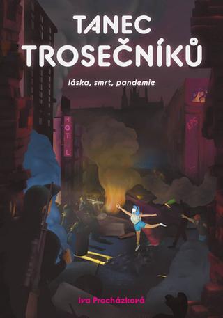 Kniha: Tanec trosečníků - láska, smrt, pandenie - 1. vydanie - Iva Procházková