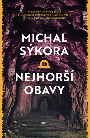 Kniha: Nejhorší obavy - 1. vydanie - Michal Sýkora