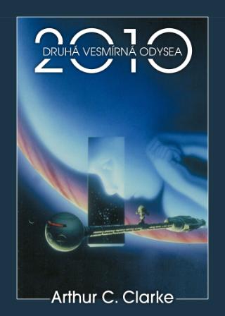 Kniha: 2010:Druhá vesmírná odysea - Arthur C. Clarke