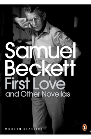 Kniha: First Love and Other Novellas - 1. vydanie - Samuel Beckett