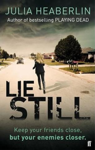 Kniha: Lie Still - 1. vydanie - Julia Heaberlin