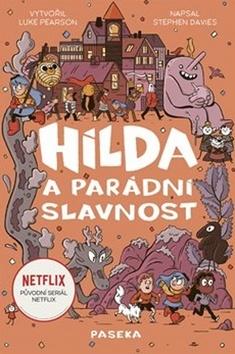 Kniha: Hilda a parádní slavnost - Luke Pearson
