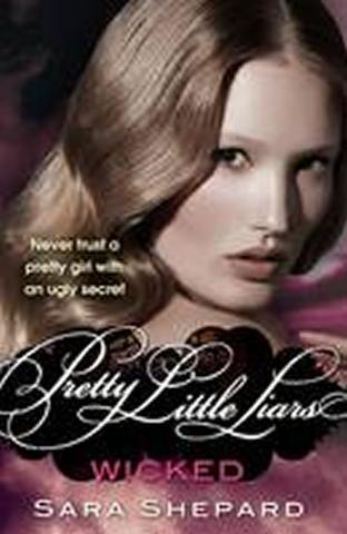 Kniha: Wicked - Pretty Little Liars - 1. vydanie - Sara Shepard