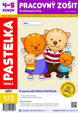 Kniha: Veselá pastelka - Pracovný zošit 4-5 rokov - Grafomotorika - Mária Tašková