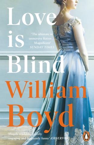 Kniha: Love is Blind - William Boyd