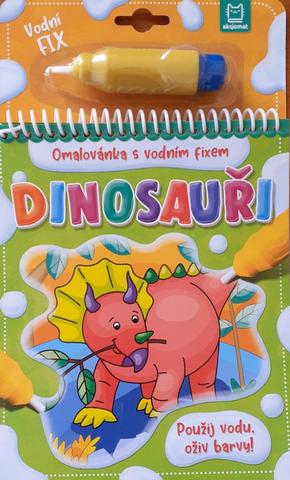 Kniha: Dinosauři - Omalovánka s vodním fixem - Použij vodu, oživ barvy! - 1. vydanie - Barbara Wierzchowska