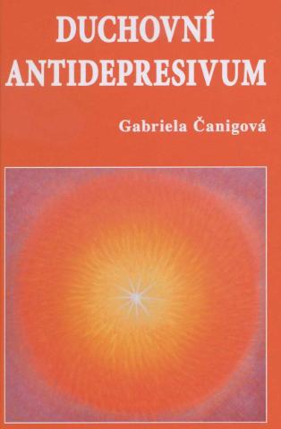 Kniha: Duchovní antidepresivum - Gabriela Čanigová