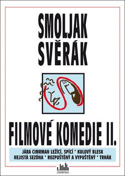 Kniha: Filmové komedie S + S II. - 1. vydanie - Ladislav Smoljak, Zdeněk Svěrák