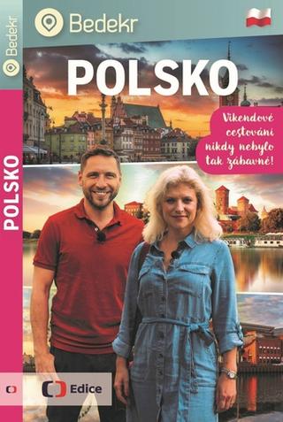 Kniha: Bedekr Polsko - 1. vydanie - Pavel Trojan