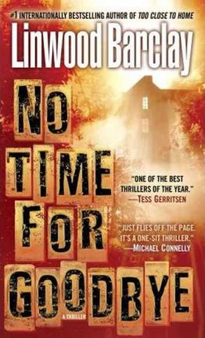 Kniha: No Time for Goodbye - 1. vydanie - Linwood Barclay