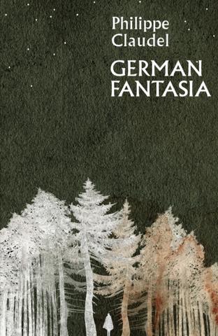 Kniha: German Fantasia - Philippe Claudel