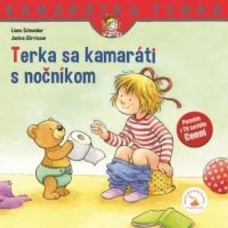 Kniha: Terka sa kamaráti s nočníkom - 2. vydanie - Liane Schneider