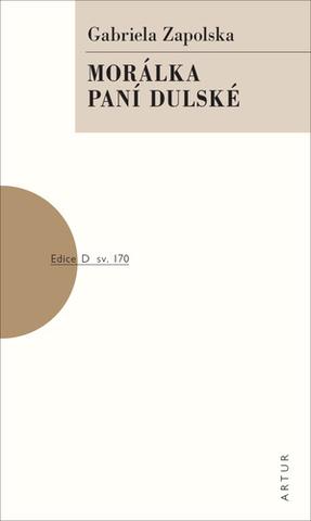 Kniha: Morálka paní Dulské - sv. 170 - 1. vydanie - Gabriela Zapolska