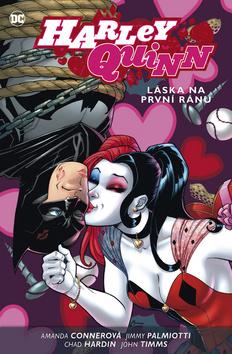 Kniha: Harley Quinn 3 Láska na první ránu - 1. vydanie - Chad Hardin; Jimmy Palmiotti; John Timms; Amanda Conner
