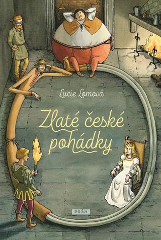 Kniha: Zlaté české pohádky - Nové modernizované vydání - 2. vydanie - Lucie Lomová