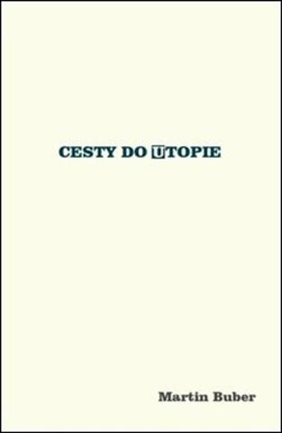 Kniha: Cesty do utopie - Martin Buber