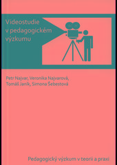 Kniha: Videostudie v pedagogickém výzkumu - Petr Najvar