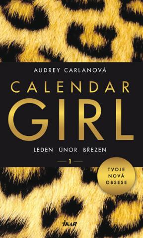 Calendar Girl 1: Leden, únor, březen - Audrey Carlanová