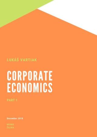 Kniha: Corporate Economics Part 1 - Lukáš Vartiak
