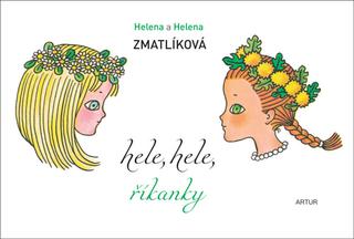 Kniha: Hele, hele, říkanky - 1. vydanie - Helena Zmatlíková
