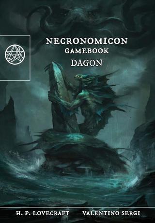 Kniha: Dagon (gamebook) - 1. vydanie - Valentino Sergi; Howard Phillips Lovecraft