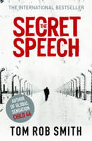 Kniha: The Secret Speech - 1. vydanie - Tom Rob Smith