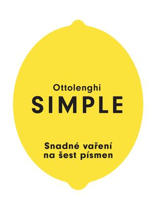 Kniha: SIMPLE - Snadné vaření na šest písmen - Yotam Ottolenghi