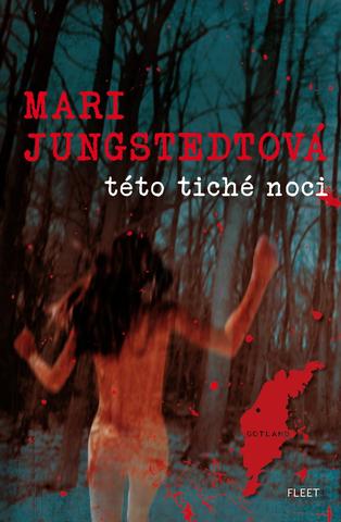 Kniha: Této tiché noci - Mari Jungstedt