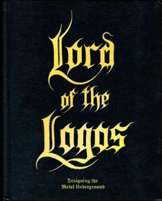 Kniha: Lord of Logos - Christophe Szpajdel