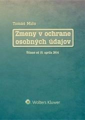 Kniha: Zmeny v ochrane osobných údajov - Tomáš Mičo