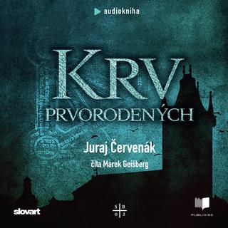 CD: Audio kniha Krv prvorodených (Barbarič a Stein 2) - Juraj Červenák
