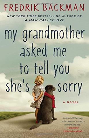 Kniha: My Grandmother Asked Me to Tell You Shes Sorry - Fredrik Backman