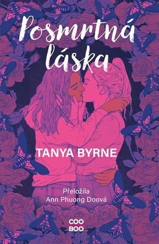 Kniha: Posmrtná láska - 1. vydanie - Tanya Byrne